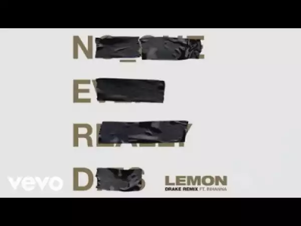 Video: N.E.R.D. Ft. Drake – Lemon (Remix)